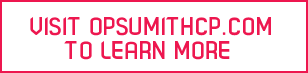 VISIT OPSUMITHCP.COM TO LEARN MORE